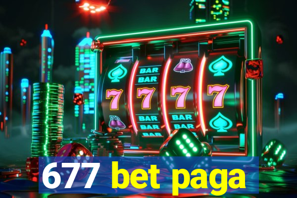 677 bet paga